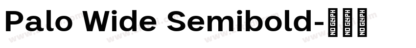 Palo Wide Semibold字体转换